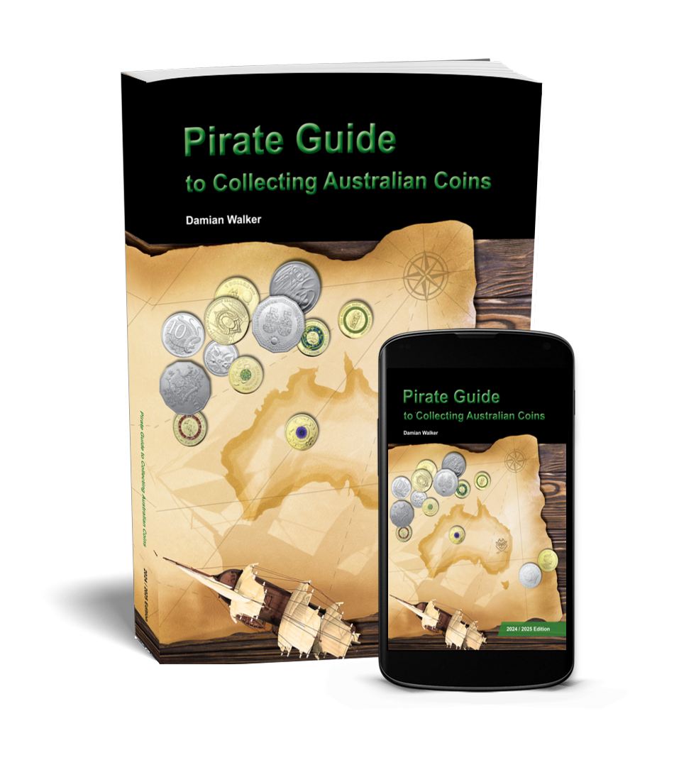Pirate Guide to Collecting Australian Coins Paperback & Digital eBook 2024-2025 Edition