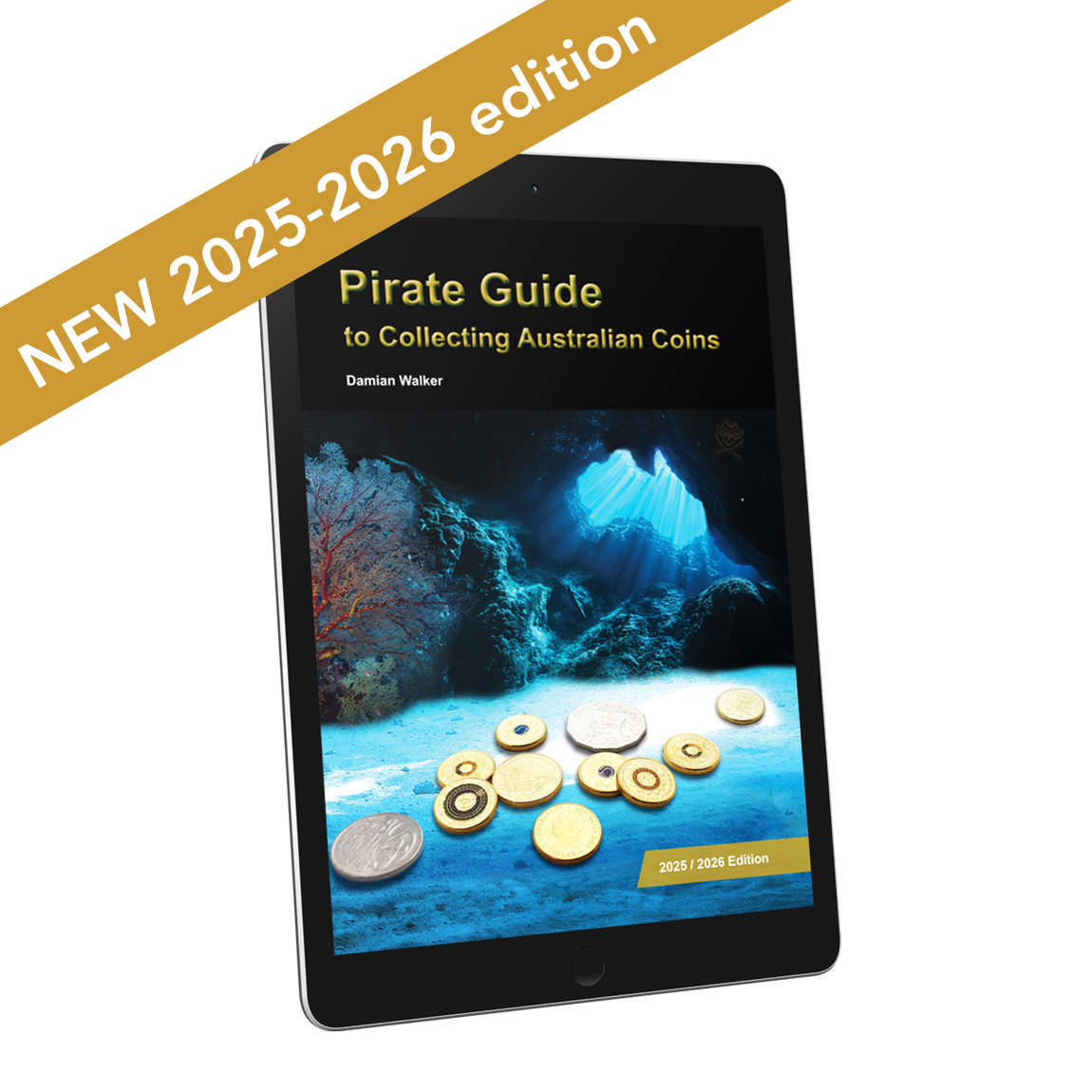 Pirate Guide to Collecting Australian Coins DIGITAL eBook 2025-2026 edition